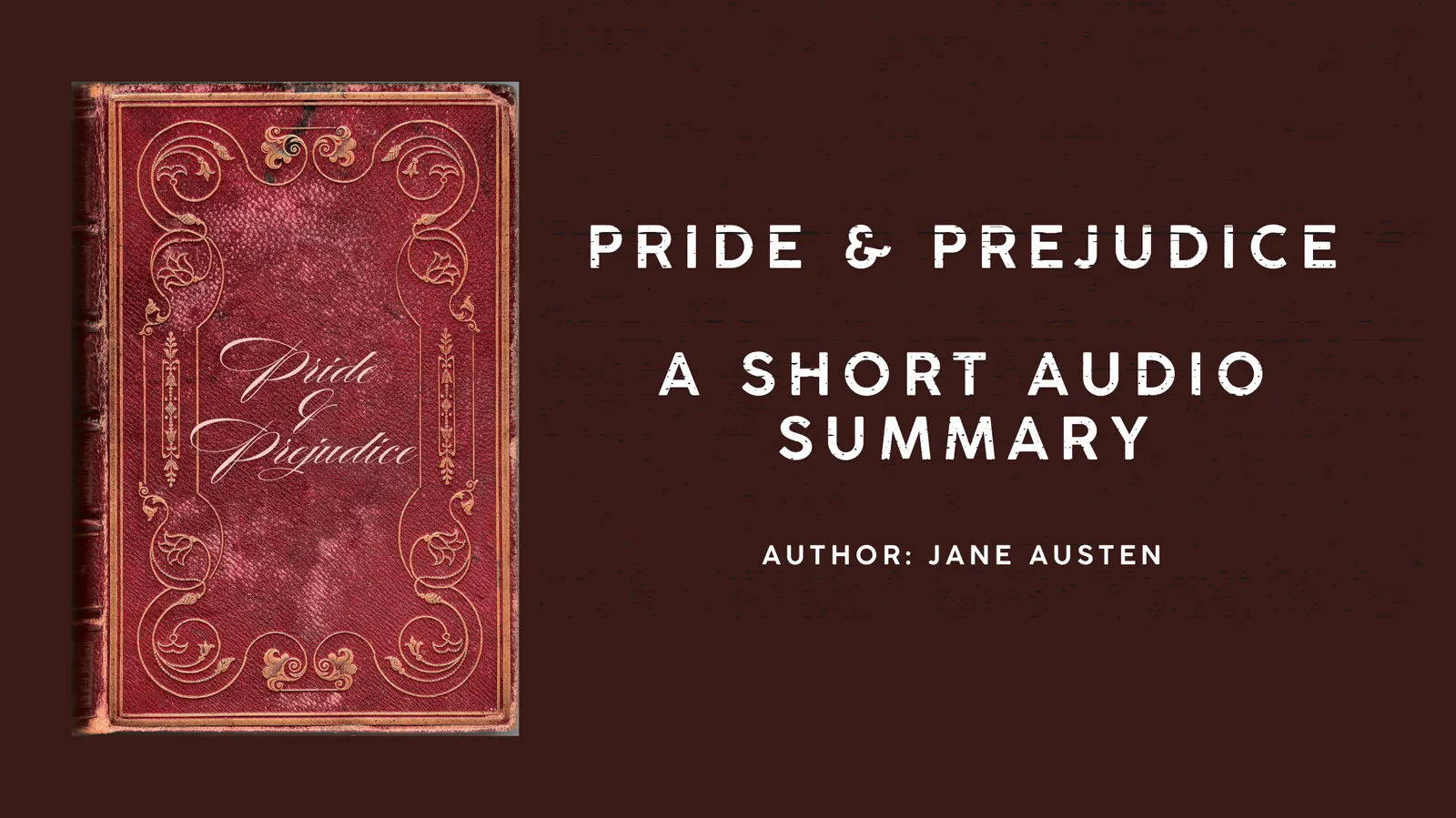 Advanced English Listening - Summary of Pride and Prejudice